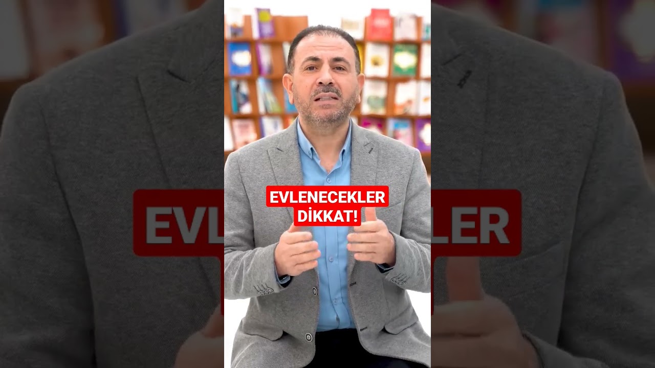 Lokman Yıldız - EVLENECEKLER NEYE DİKKAT ETMELİ?